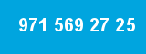 971 569 27 25